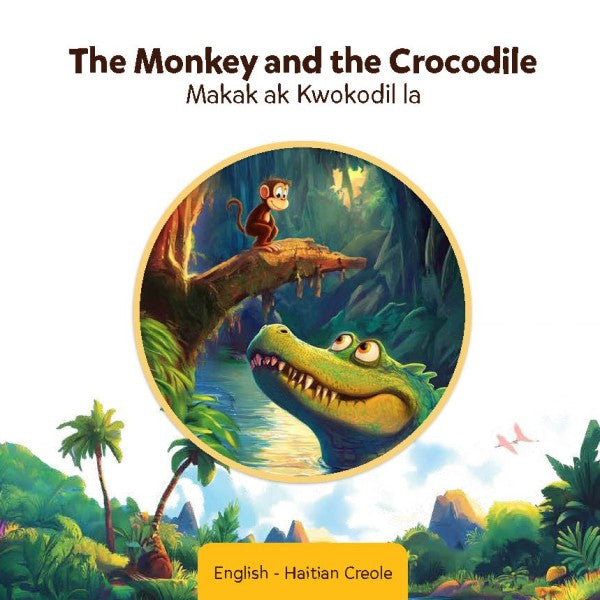 Haitian Creole-English The Monkey and the Crocodile (eBook)