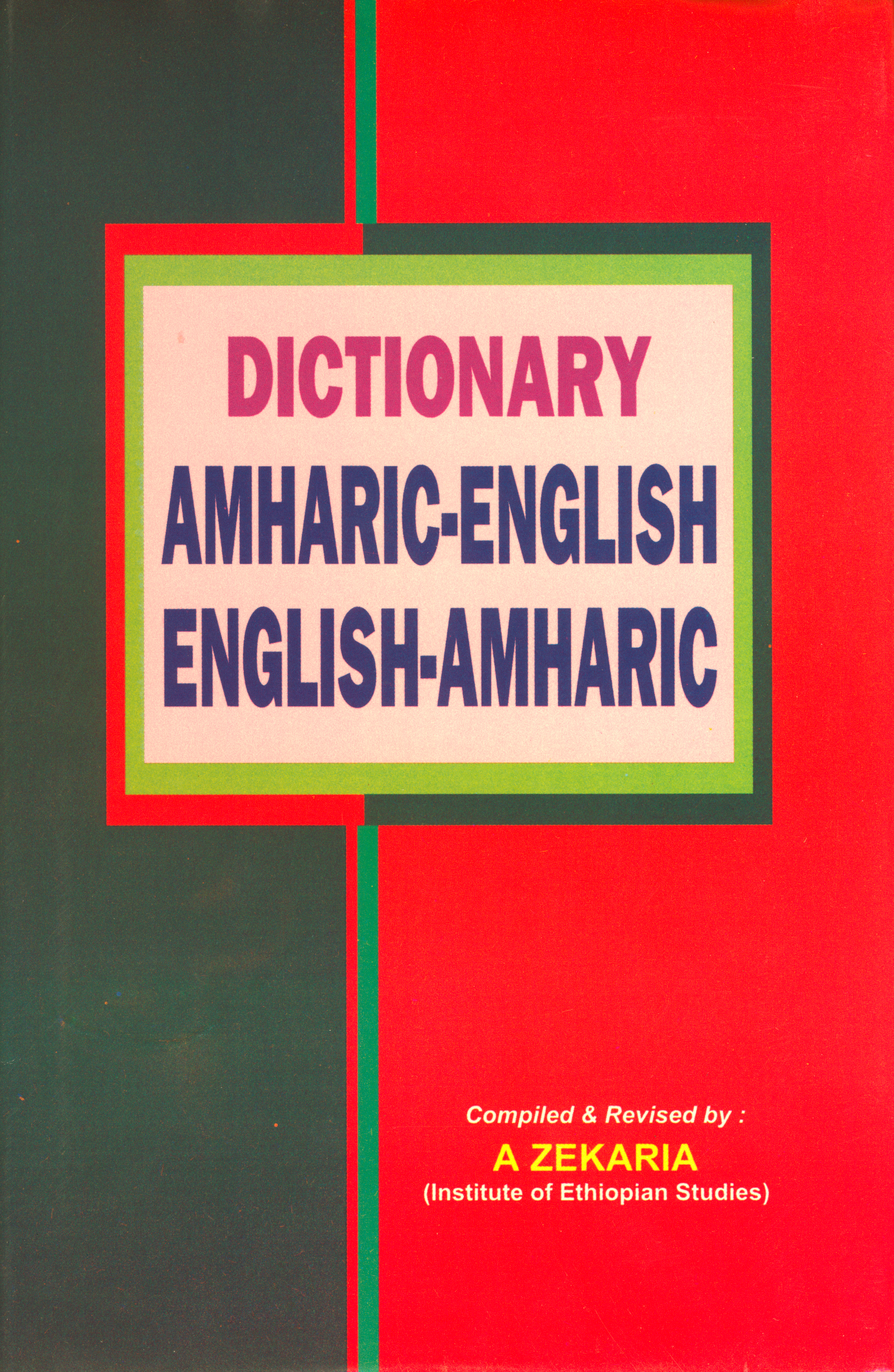 Amharic-English and English-Amharic Dictionary