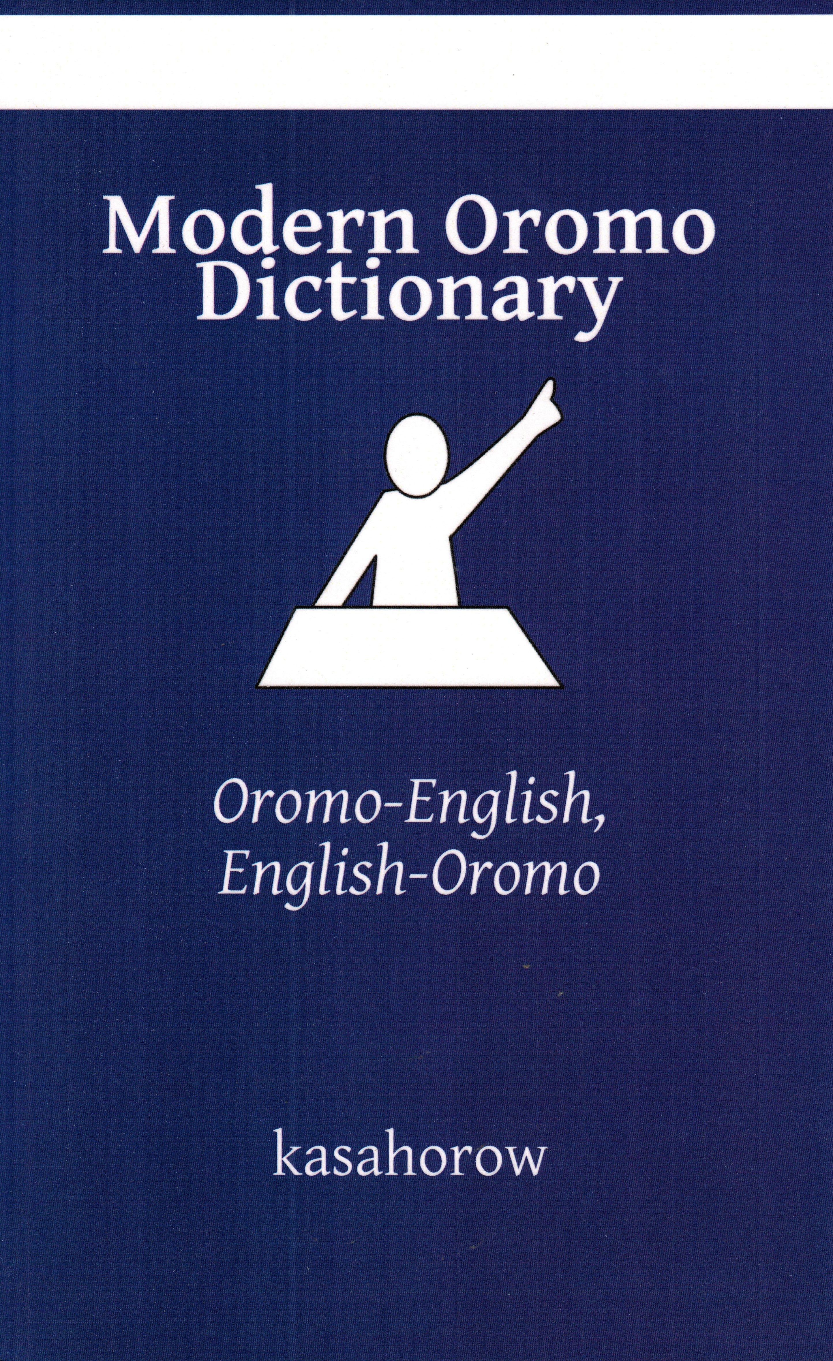 Oromo-English / English - Oromo Dictionary