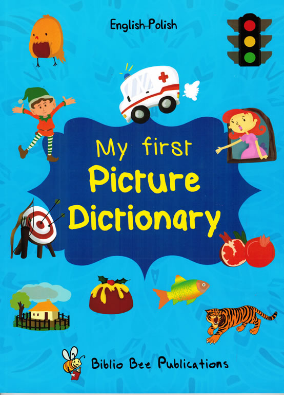 Polish-English My First Picture Dictionary