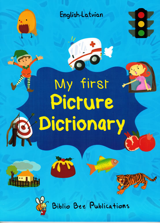 Latvian-English My First Picture Dictionary