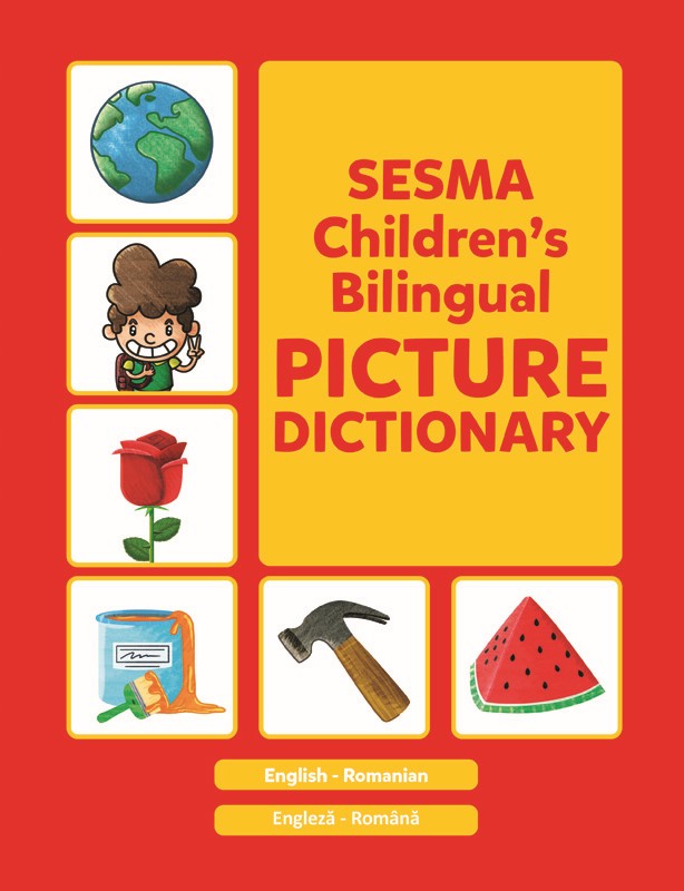 Romanian-English Sesma Children's Bilingual Picture Dictionary