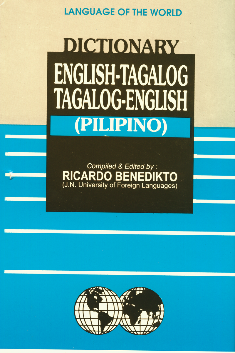 TagalogEnglish and EnglishTagalog Dictionary