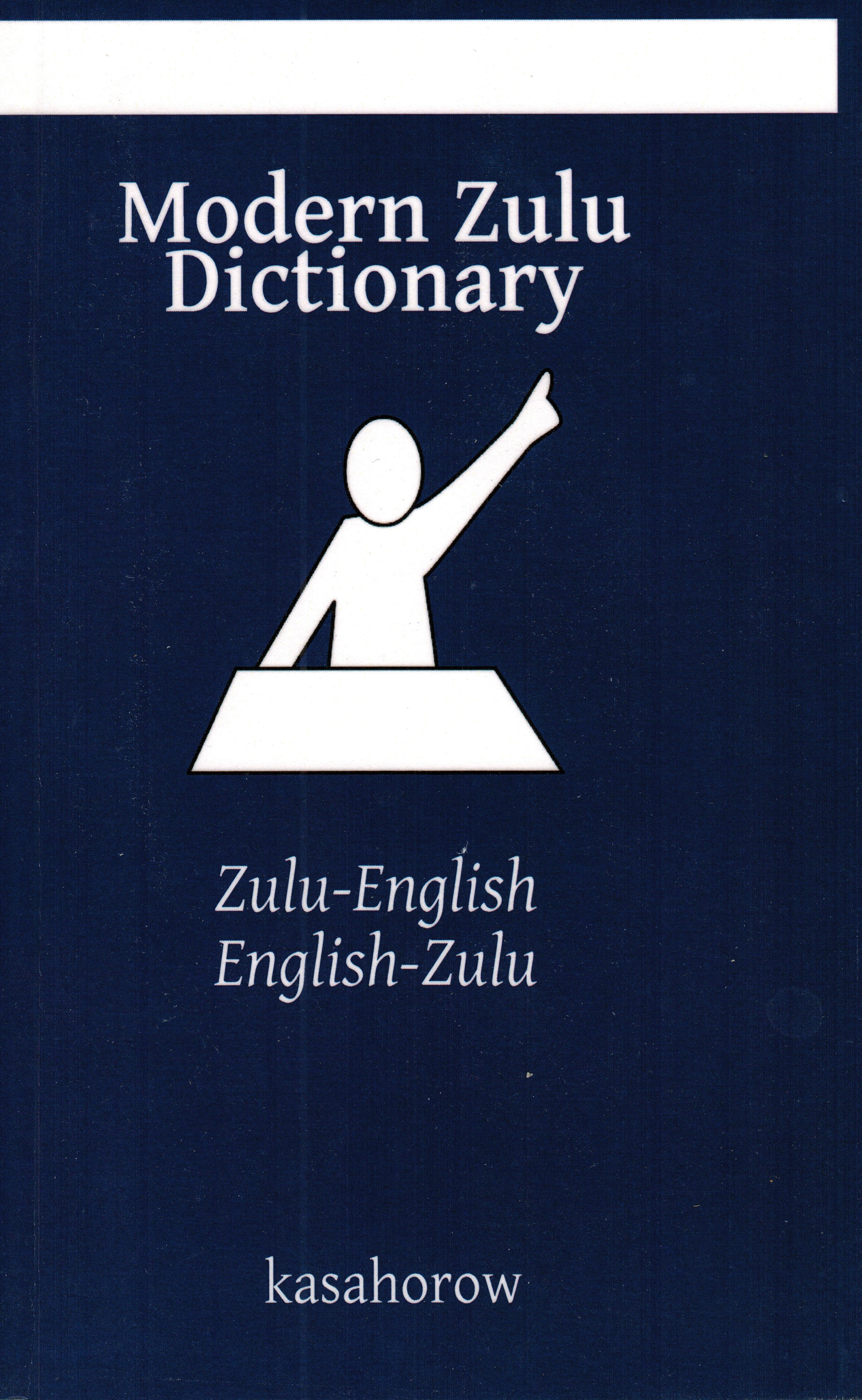Zulu-English / English - Zulu Dictionary