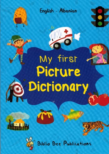 Albanian-English My First Picture Dictionary