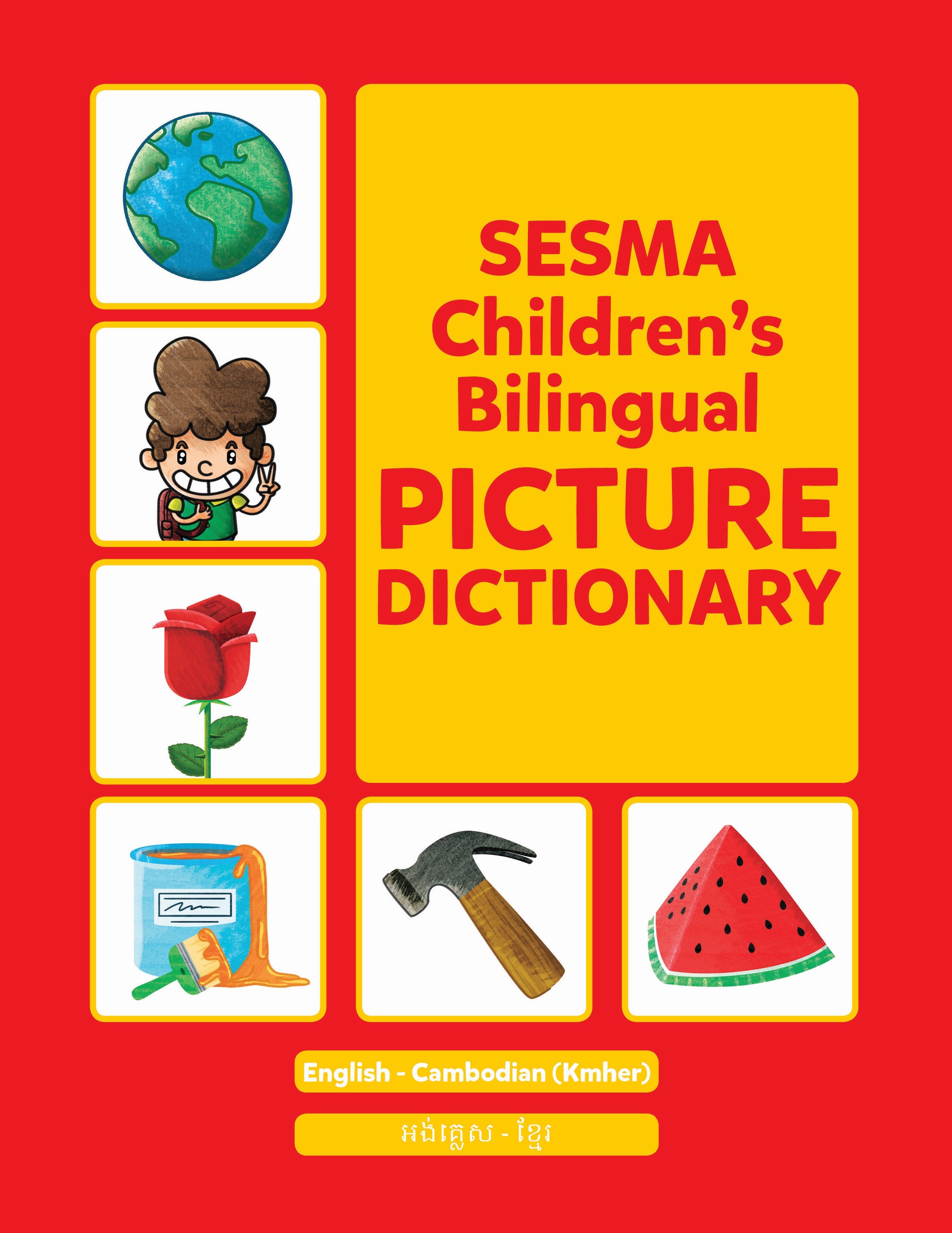 Cambodian-English Sesma Children's Bilingual Picture Dictionary