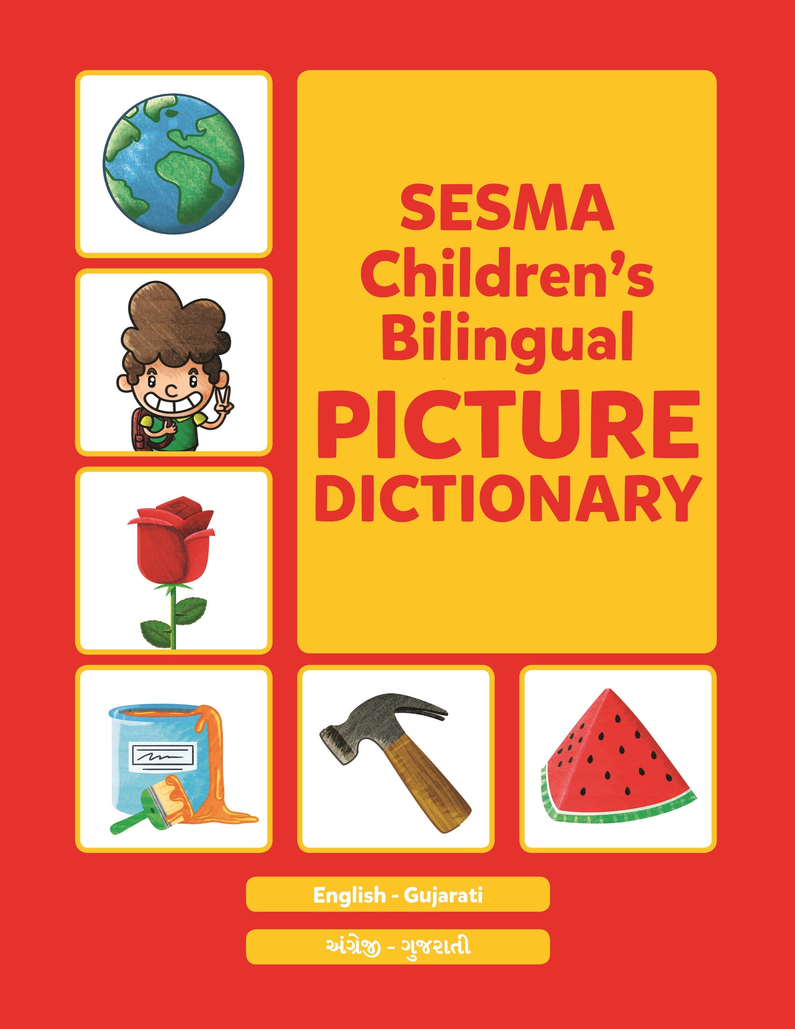 Gujarati-English Sesma Children's Bilingual Picture Dictionary