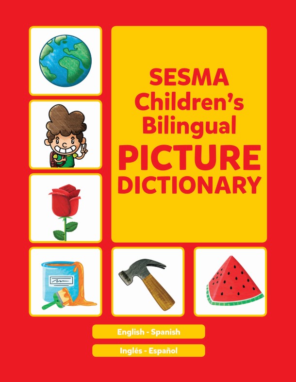 Spanish-English Sesma Children's Bilingual Picture Dictionary