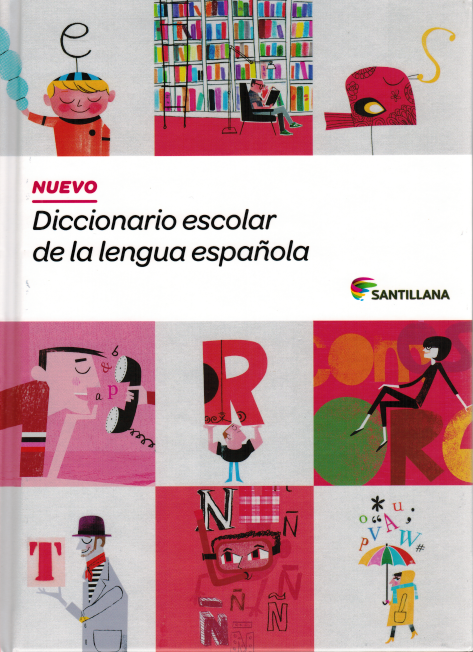 Spanish: Nuevo Diccionario Escolar de La Lengua Espanol